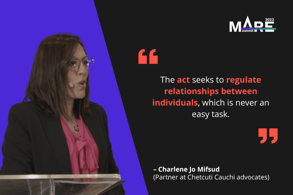 Malta Rent Regulations on private residential leases. is what Charlene Jo Mifsud from Chetcuti Cauchi talks about at MARE Summit 2022, Malta saying "The act seeks to regulate relationships between individuals, which is never an easy task"